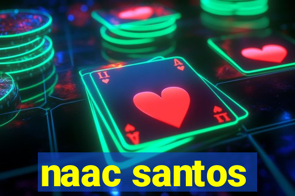 naac santos